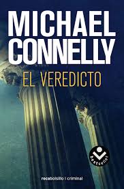 El veredicto : Michael Connelly - Roca Libros