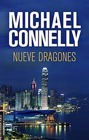 Nueve dragones (Harry Bosch nº 15) eBook: Connelly, Michael ...