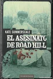 kate summerscale-el asesinato de road hill.prec - Comprar Libros de terror,  misterio y policíaco en todocoleccion - 101202763