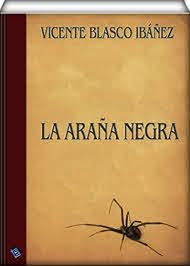 La araña negra eBook: Ibáñez, Vicente Blasco: Amazon.es: Tienda Kindle