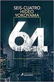 Seis Cuatro (Narrativa): Amazon.es: Yokoyama, Hideo: Libros
